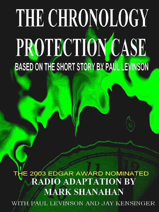 Title details for The Chronology Protection Case by Paul Levinson - Available